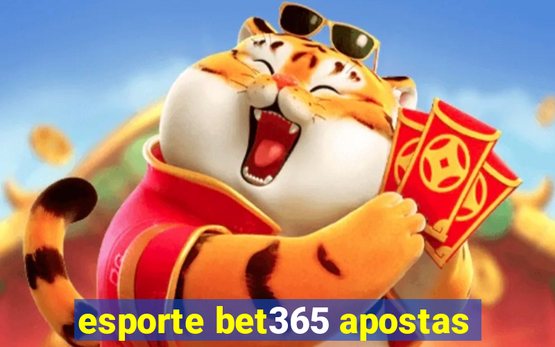 esporte bet365 apostas